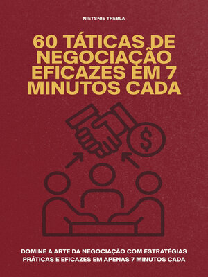 cover image of 60 Táticas de Negociação Eficazes em 7 Minutos Cada